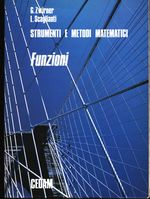 Giuseppe_Zwirner_Strumenti e metodi matematici (vol. 1) funzioni