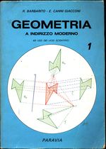 Raffaele_Barbarito_Geometria a indirizzo moderno ad uso dei licei scientifici (vol. 1)
