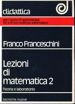 Franco_Franceschini_Lezioni di matematica 02 (vol. 2)