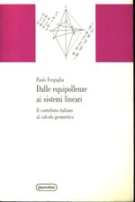 Paolo_Freguglia_Dalle equipollenze ai sistemi lineari. Il contributo italiano al calcolo geometrico