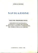 Aniello_Russo_Navigazione 04 (Volume Propedeutico) Matematica, Statistica, Sistemi, Meccanica celeste, cosmografia, Tempo