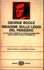 George_Boole_Indagine sulle leggi del pensiero, su cui sono fondate le teorie matematiche della logica e della probabilità