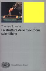 Thomas Samuel_Kuhn_La struttura delle rivoluzioni scientifiche