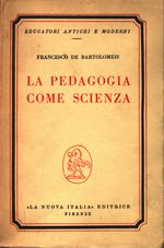 Francesco_De Bartolomeis_La pedagogia come scienza