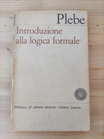 Armando_Plebe_Introduzione alla logica formale attraverso una lettura logistica di Aristotele