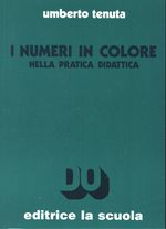 Umberto_Tenuta_I numeri in colore nella pratica didattica