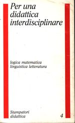 Gian Mario_Ricciardi_Per una didattica interdisciplinare. Logica, matematica, linguistica, letteratura