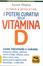 Soram_Khalsa_I poteri curativi della vitamina D. The Vitamin D Revolution