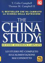 Thomas Colin_Campbell_The China Study. Lo studio più completo sull'alimentazione mai condotto